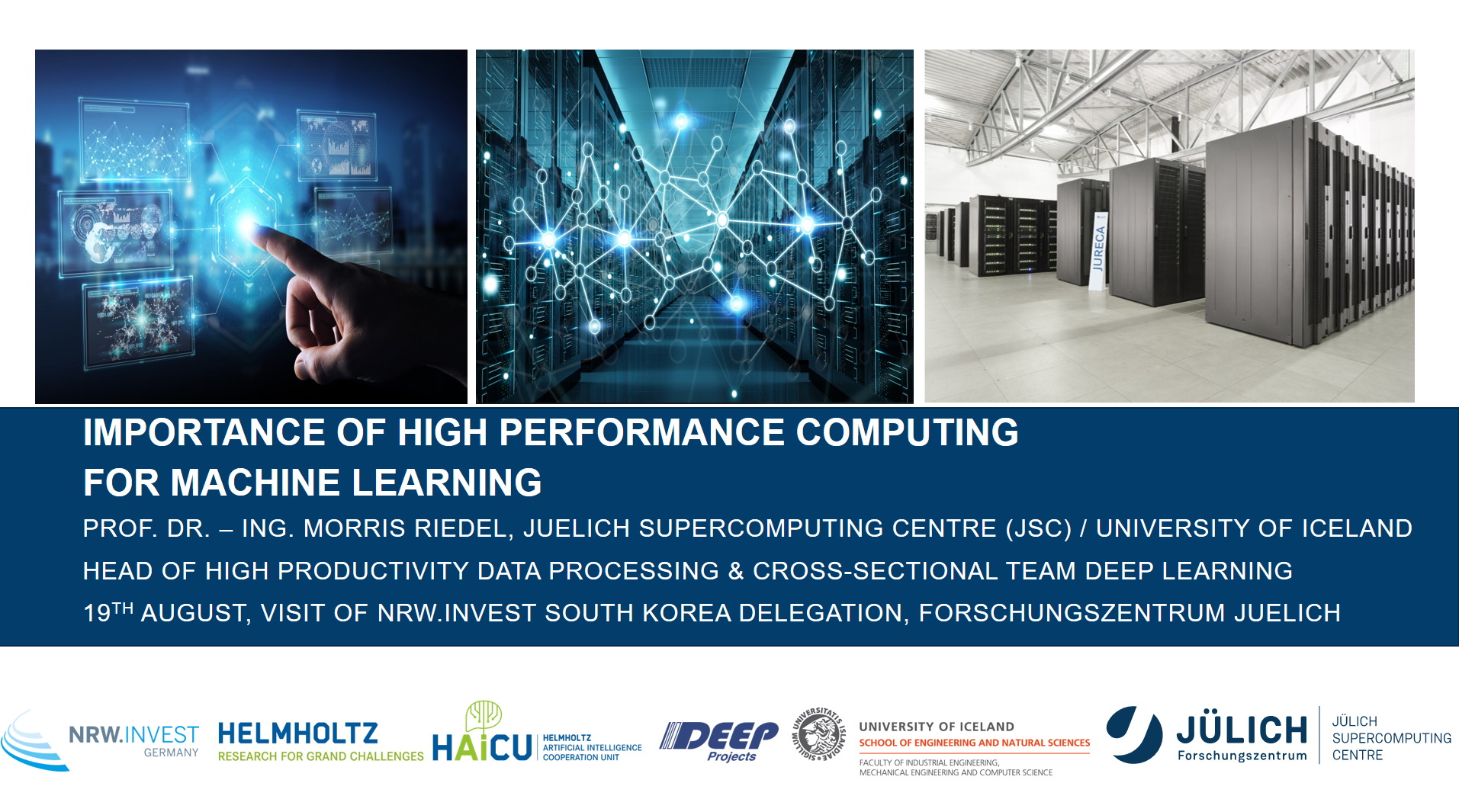 Importance of High Performance Computing for Machine Learning Morris Riedel